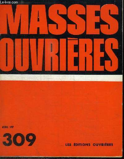 MASSES OUVRIERES - AVRIL 1974 - N 309