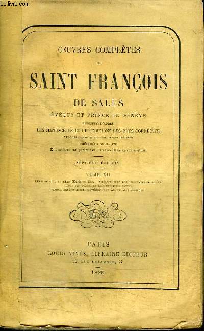 OEUVRES COMPLETES DE SAINT FRANCOIS DE SALES - TOME XII