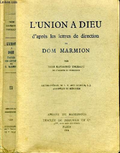 L'UNION A DIEU D'APRES LES LETTRES DE DIRECTION DE DOM MARMION