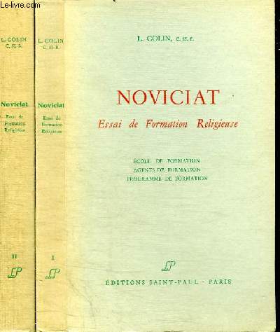 NOVICIAT ESSAI DE FORMATION RELIGIEUSE - TOME 1 ET 2 EN 2 VOLUMES