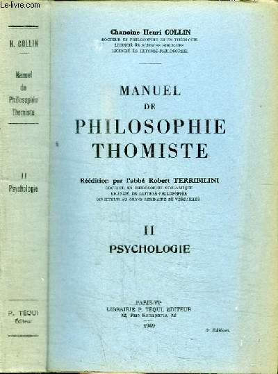 MANUEL DE PHILOSOPHIE THOMISTE - TOME II : PSYCHOLOGIE