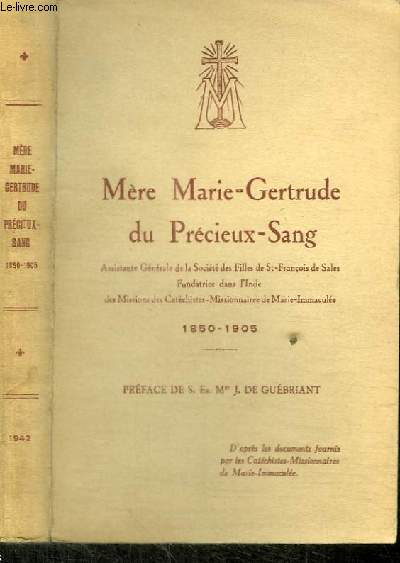 MERE MARIE-GERTRUDE DU PRECIEUX-SANG 1850-1905