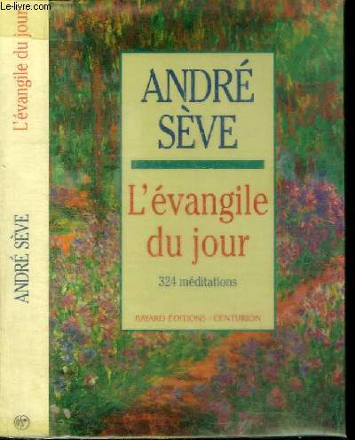 L'EVANGILE DU JOUR - 324 MEDITATIONS