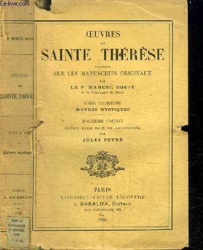 OEUVRES DE SAINTE THERESE - TOME TROISIEME : OEUVRES MYSTIQUES