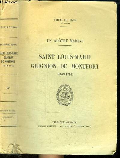 SAINT LOUIS-MARIE GRIGNION DE MONTFORT 1673-1716