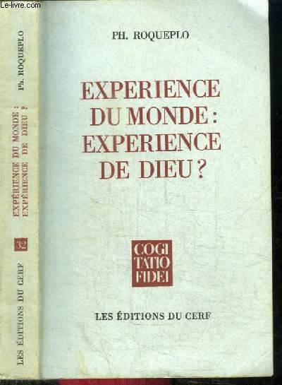 EXPERIENCE DU MONDE : EXPERIENCE DE DIEU?