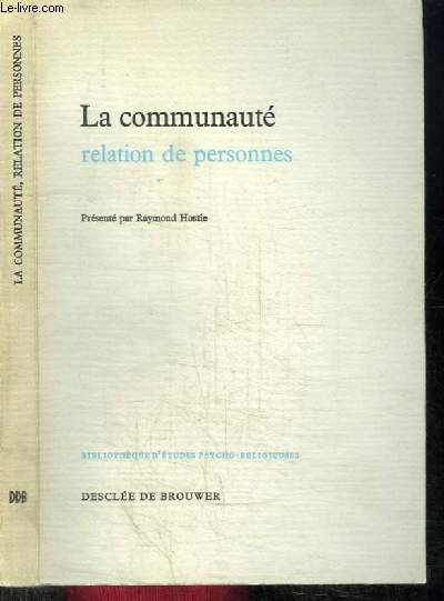 LA COMMUNAUTE - RELATION DES PERSONNES