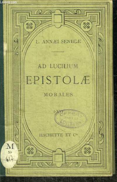 AD LUCILIUM EPISTOLAE MORALES I-XVI