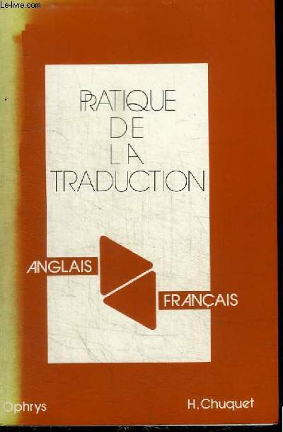 PRATIQUE DE LA TRADUCTION ANGLAIS-FRANCAIS