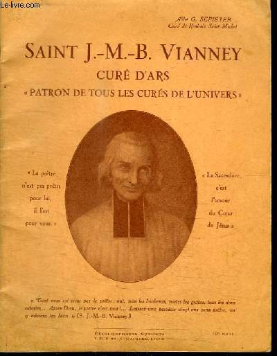 SAINT J.-M.-B. VIANNEY - CURE D'ARS - 