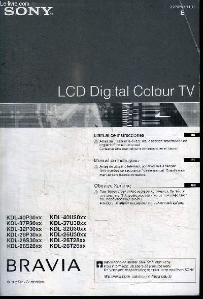 SONY - MANUEL D'INSTRUCTION - LCD DIGITAL COLOUR TV - BRAVIA