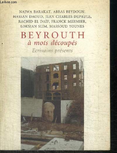BEYROUTH A MOTS DECOUPES