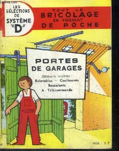 LES SELECTIONS DE SYSTEME D N79 : PORTES DE GARAGES