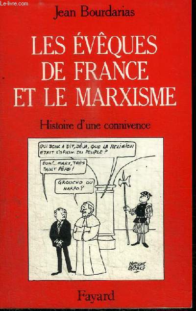 LES EVEQUES DE FRANCE ET LE MARXISME