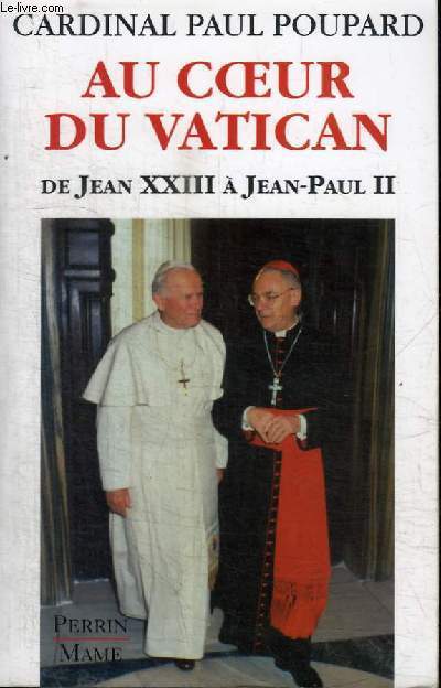 AU COEUR DU VATICAN DE JEAN XXIII A JEAN-PAUL II