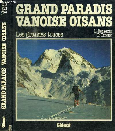 GRAND PARADIS VANOISE OISANS - LES GRANDES TRACES