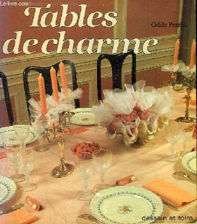 TABLES DE CHARME