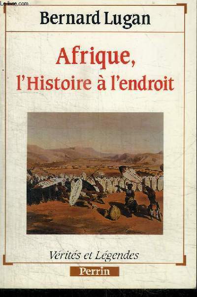 AFRIQUE L'HISTOIRE A L'ENDROIT.