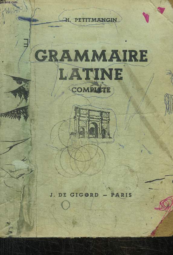 GRAMMAIRE LATINE / COMPLETE