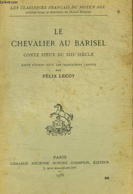 LE CHEVALIER AU BARISEL - CONTES PIEUX DU XIIIE SIECLE