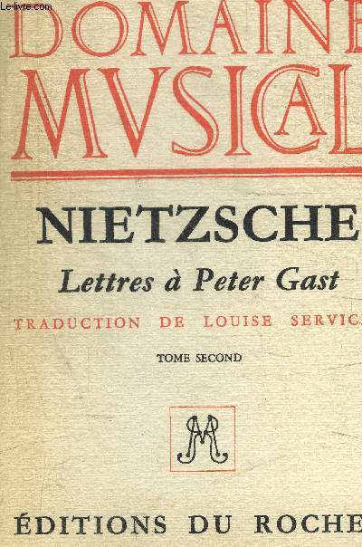 LETTRES A PETER GAST TOME SECOND
