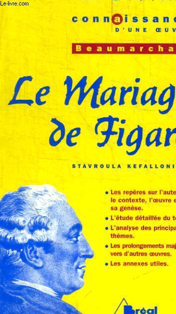 LE MARIAGE DE FIGARO (DE) BEAUMARCHAIS