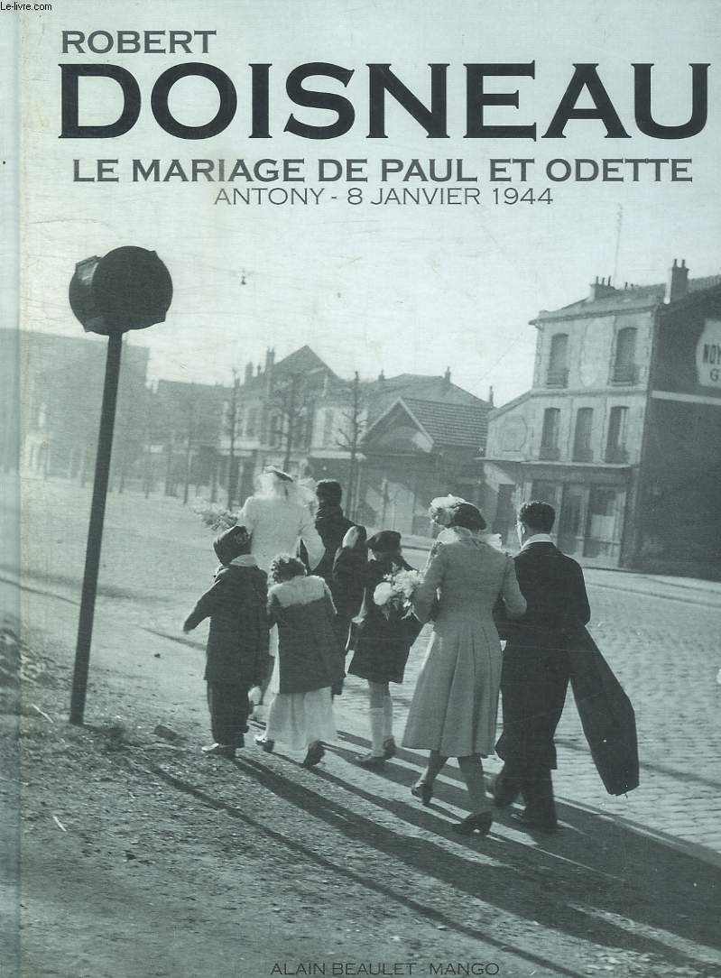 LE MARIAGE DE PAUL ET ODETTE / ANTONY - 8 JANVIER 1944
