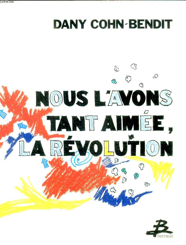 NOUS L'AVONS TANT AIMEE, LA REVOLUTION