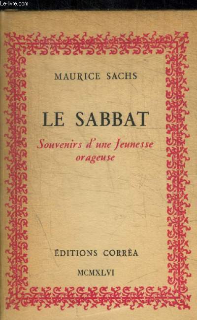 LE SABBAT - SOUVENIRS D UNE JEUNESSE ORAGEUSE