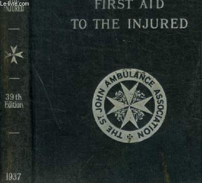 FIRST AID TO THE INJURED