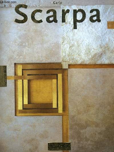 CARLO SCARPA / ESSAY / SELECTED BUILDING AND PROJECTS / BIOGRAPHY AND EXECUTED WORK