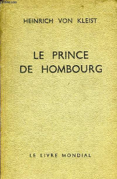 LE PRINCE DE HOMBOURG