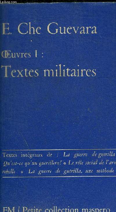 OEUVRE I : TEXTES MILITAIRES