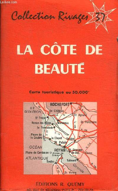 COLLECTION RIVAGES 37 - LA COTE DE BEAUTE - CARTE TOURISTIQUE AU 50.000