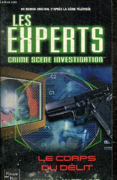 LES EXPERTS CRIME SCENE INVESTIGATION - 004-LE CORPS DU DELIT