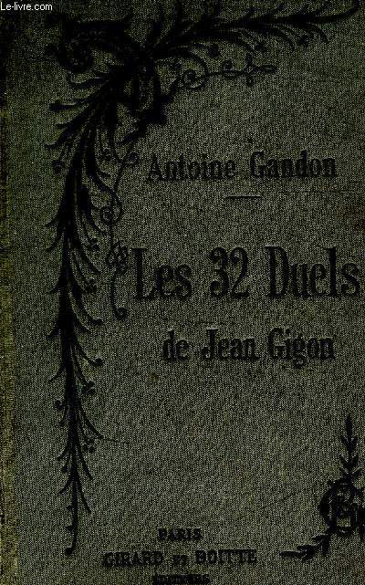 LES 32 DUELS DE JEAN GIGON