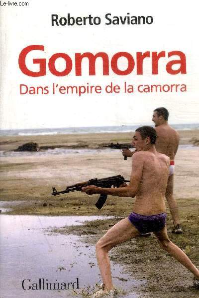 GOMORRA DANS L EMPIRE DE LA CAMORRA