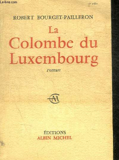 LA COLOMBE DU LUXEMBOURG