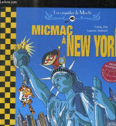 LES ENQUTES DE MIRETTE : MIC MAC  NEW YORK