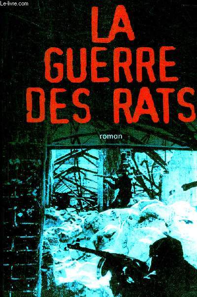 LA GUERRE DES RATS