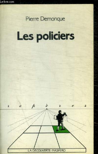 LES POLICIERS- COLLECTION REPERES N13