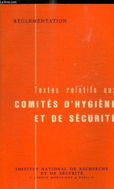TEXTES RELATIFS AUX COMITES D HYGIENE ET DE SECURITE