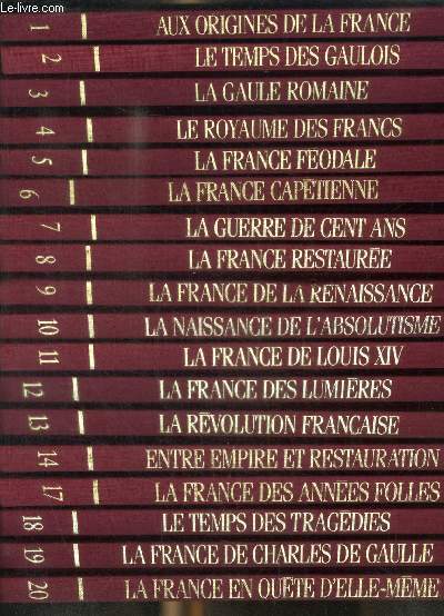 AUX ORIGINES DE LA FRANCE - EN 20 VOLUMES : TOMES 1 A 20 -