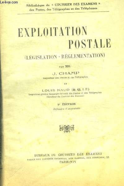 EXPLOITATION OSTALE - LEGISLATION - REGLEMENTATION