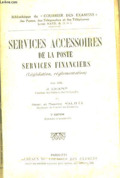 SERVICES ACCESSOIRES DE LA POSTE SERVICES FINANCIERS