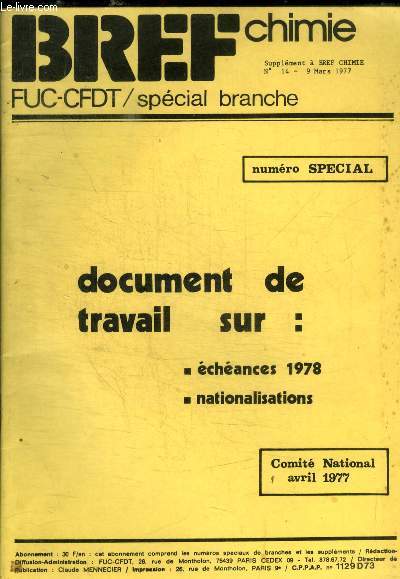 BREF CHIMIE - FUC CFDT SPECIAL BRANCHE - DOCUMENT DE TRAVAIL SUR : ECHEANCES 1978 - NATIONALISATIONS - COMITE NATIONAL AVRIL 1977