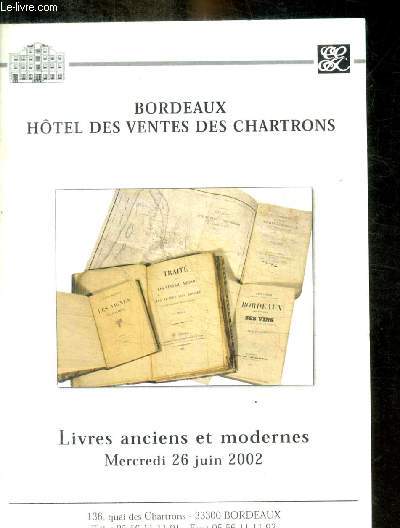 LIVRES ANCIENS ET MODERNES - BORDEAUX CHARTRONS- MERCREDI 26 JUIN 2002 -