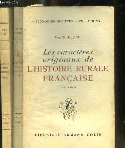 LES CARACTERES ORIGINAUX DE L HISTOIRE RURALE FRANCAISE - ECONOMIES-SOCIETES-CIVILISATIONS - EN DEUX VOLUMES : TOME 1 + TOME 2