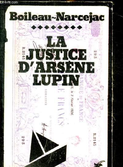 LA JUSTICE D ARSENE LUPIN