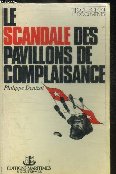 LE SCANDALE DES PAVILLONS DE COMPLAISANCE